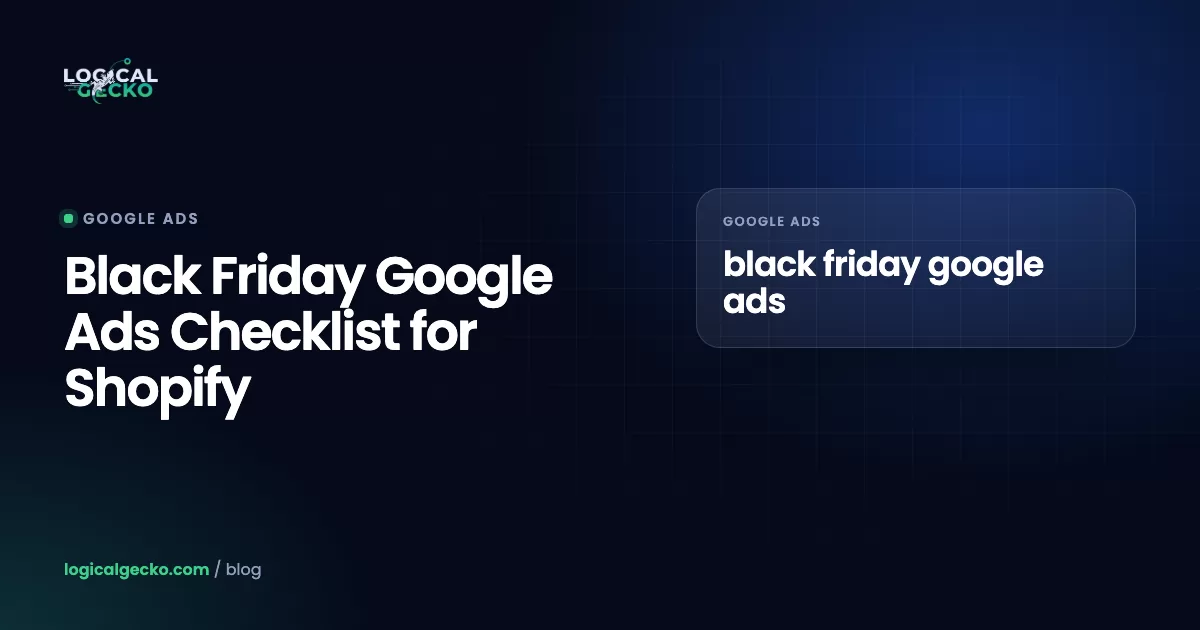 Week-by-week Black Friday timeline from late October to early December beside a checklist of Merchant Center promotions, Google Ads budgets and purchase tracking