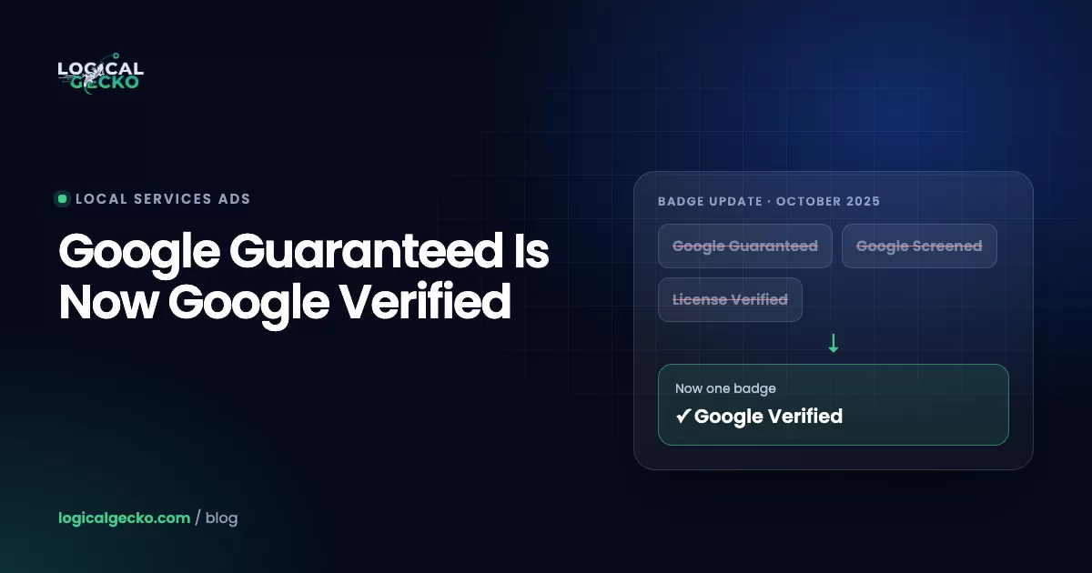 Diagram of the Google Guaranteed, Google Screened and License Verified by Google badges merging into one Google Verified badge in October 2025
