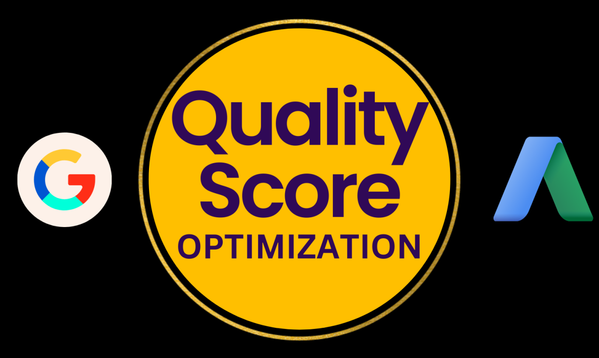 Mastering Google Ads and Quality Score Optimization in 2023: Your Ultimate Guide