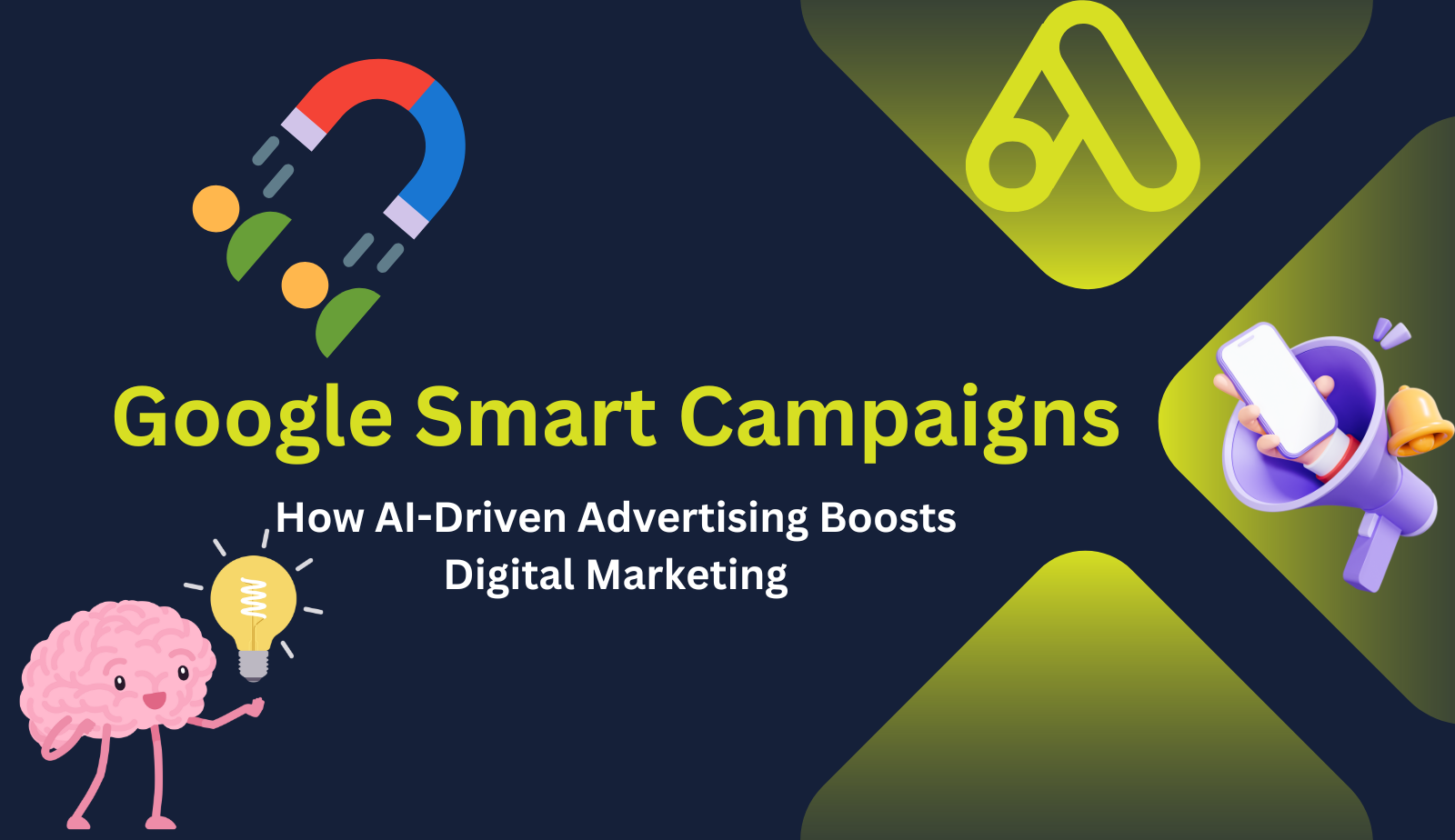 Google Smart Campaigns: How AI-Driven Advertising Boosts Digital Marketing