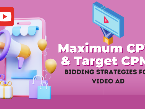 Maximum CPV and Target CPM: Effective Bidding Strategies for Video Ad Awareness