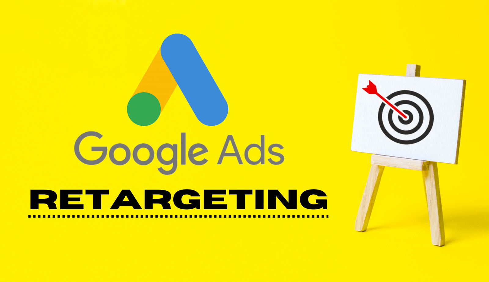 Google Ads Retargeting: Your Secret Weapon for Conversions